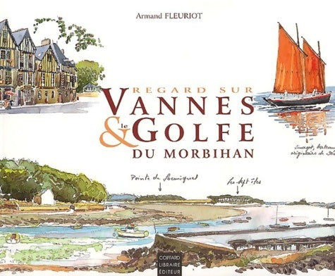 Livrenpoche : Le golfe du Morbihan - Armand Fleuriot - Livre