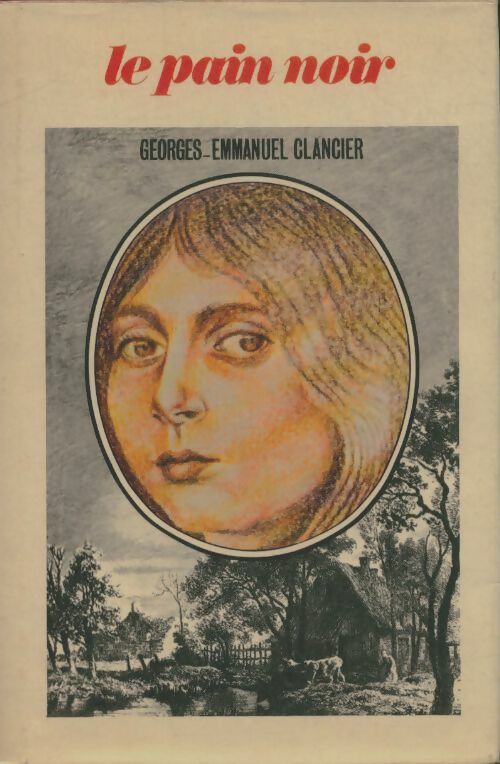 Livrenpoche : Le pain noir - Georges-Emmanuel Clancier - Livre