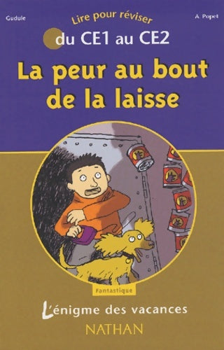 Livrenpoche : L'Énigme des vacances : La peur au bout de la laisse lire pour réviser du CE1 au CE2 - L'Énigme Des Vacances Nathan - Livre