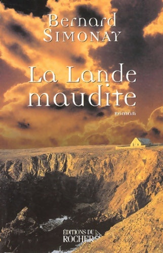 Livrenpoche : La lande maudite - Bernard Simonay - Livre