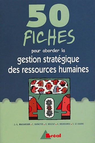 Livrenpoche : 50 fiches pour aborder la gestion stratégique des ressources humaines - Jean-Louis Magakian - Livre