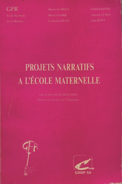 Livrenpoche : Projets narratifs à l'école maternelle - Collectif - Livre