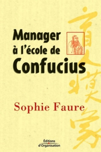 Livrenpoche : Manager à l'école de confucius - Sophie Faure - Livre