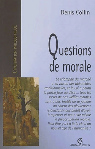 Livrenpoche : Questions de morale - Denis Collin - Livre
