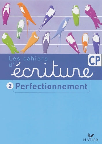 Livrenpoche : écriture CP cahier perfectionnement - Dumont - Livre