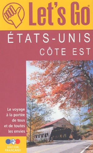Livrenpoche : Etats-Unis côte est 2002 - Guide Let'S Go - Livre