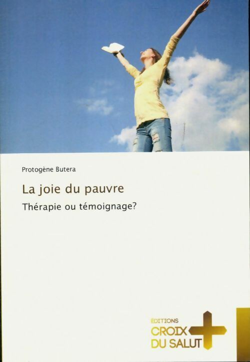 Livrenpoche : La joie du pauvre. Thérapie ou témoignage? - Protogène Butera - Livre
