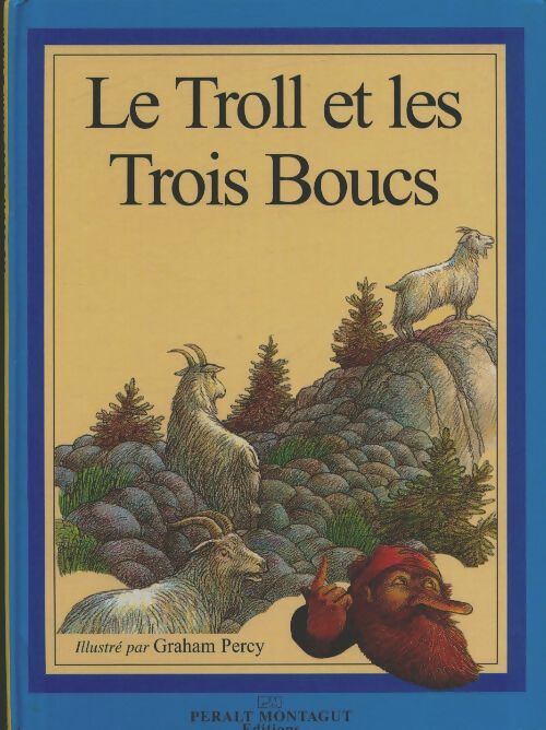 Livrenpoche : Le troll et les trois boucs - Graham Percy - Livre
