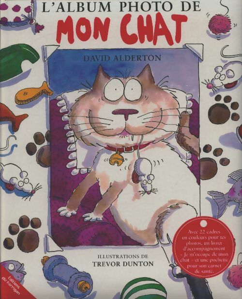 Livrenpoche : L'album photo de mon chat - David Alderton - Livre