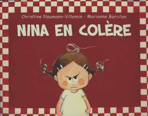 Livrenpoche : Nina en colère - Christine Naumann-Villemin - Livre