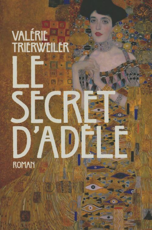 Livrenpoche : Le secret d'Adèle - Valérie Trierweller - Livre
