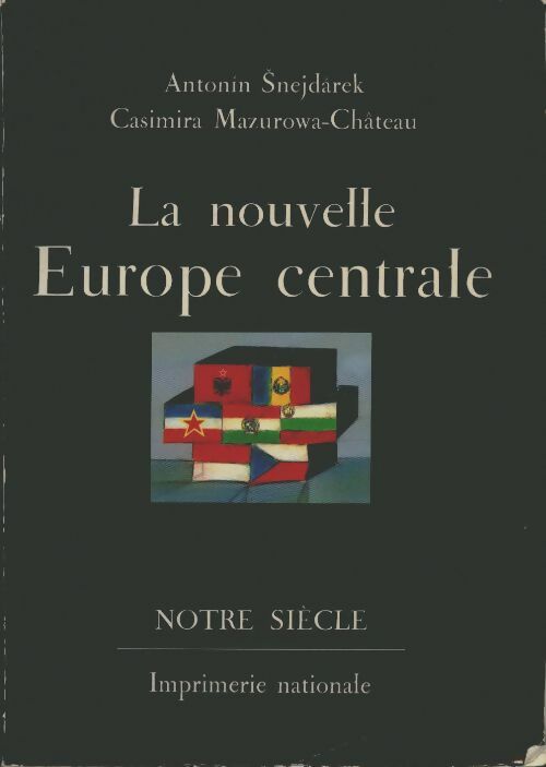 Livrenpoche : La nouvelle Europe centrale - Antonin Snejdarek - Livre