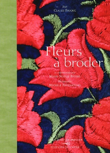 Livrenpoche : Fleurs à broder - Claude Fauque - Livre