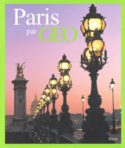 Livrenpoche : Paris par geo - Dominique Lebrun - Livre