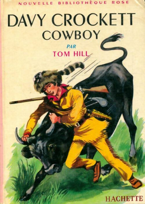 Livrenpoche : Davy Crockett cow-boy - Tom Hill - Livre