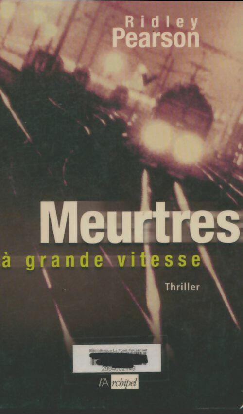 Livrenpoche : Meurtres à grande vitesse - Ridley Pearson - Livre
