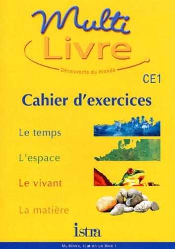 Livrenpoche : Multilivre découverte du monde CE1 - cahier d'exercices - edition 2002 : Découverte du monde - Antoinette Battistelli - Livre