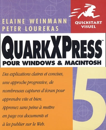 Livrenpoche : Quark xpress 5 pour windows et macintosh - Elaine Weinmann - Livre