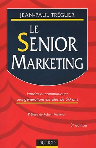Livrenpoche : Le senior marketing - Tréguer - Livre