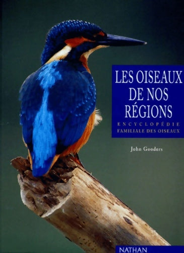 Livrenpoche : Les oiseaux de nos regions - John Gooders - Livre