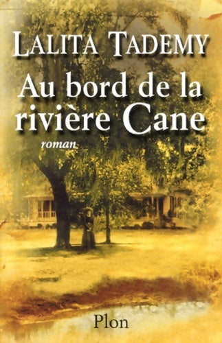 Livrenpoche : Au bord de la rivière cane - Lalita Tademy - Livre