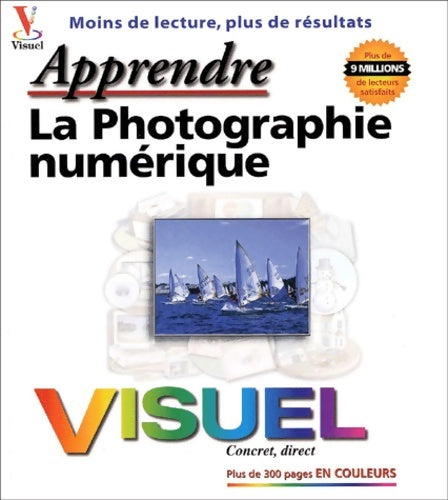 Livrenpoche : La photographie numérique - MaranGraphics - Livre