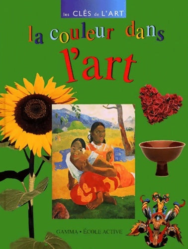 Livrenpoche : La couleur dans l'art - Elizabeth Newbery - Livre