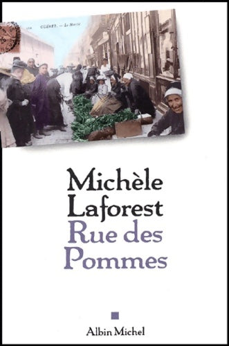 Livrenpoche : Rue des pommes - Michèle Laforest - Livre