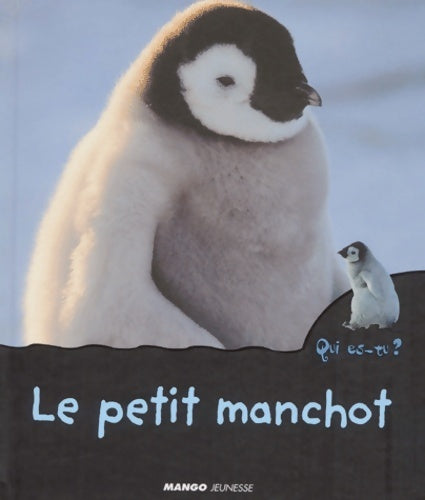 Livrenpoche : Le petit manchot - Anne Jonas - Livre