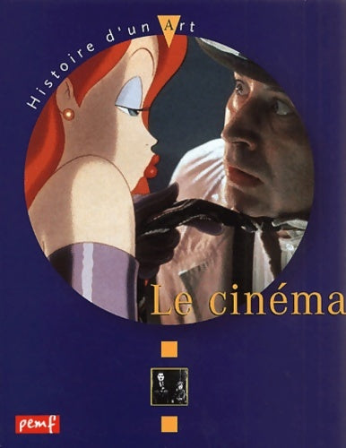 Livrenpoche : Le cinéma - Karine Delobbe - Livre