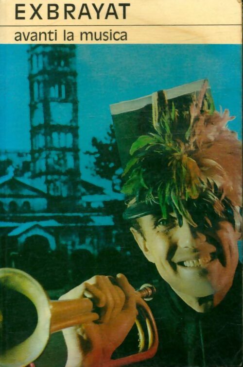 Livrenpoche : Avanti la musica ! - Charles Exbrayat - Livre