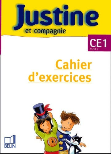 Justine et compagnie - Laurence Capet - Livre