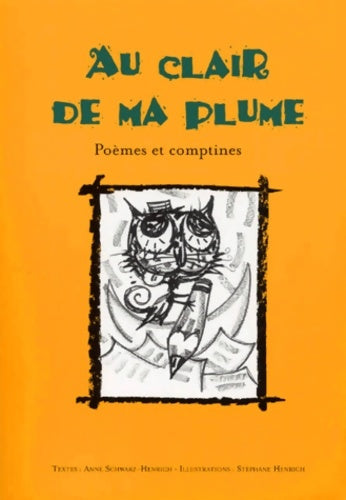 Livrenpoche : Au clair de ma plume - A Schwarz Henrich - Livre