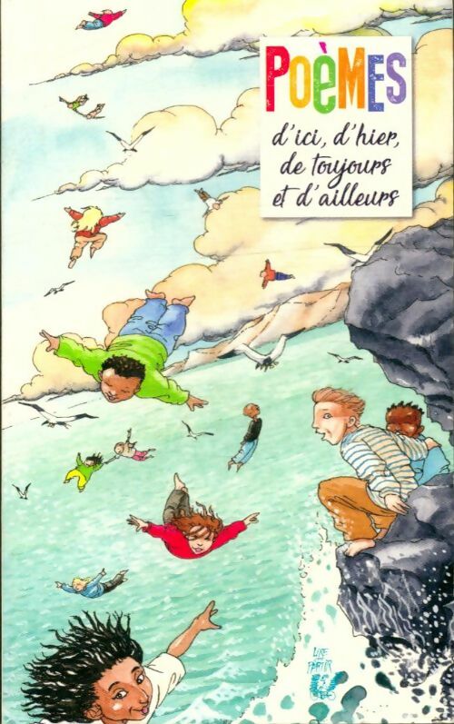 Livrenpoche : Poèmes d'ici, d'hier, de toujours et d'ailleurs - Collectif - Livre