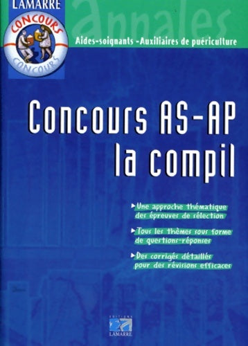 Livrenpoche : Concours AS-AP 2001 : Sujets et corrigés officiels - Anne Panaget - Livre