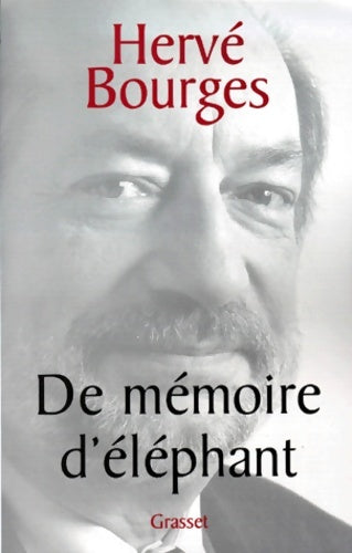 Livrenpoche : De mémoire d'éléphant - Hervé Bourges - Livre