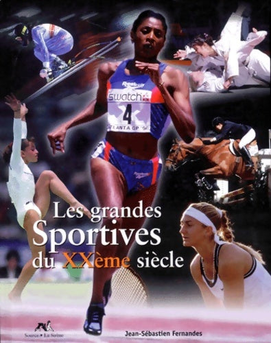 Livrenpoche : Les grandes sportives du XXe siècle - J. -s Fernandes - Livre