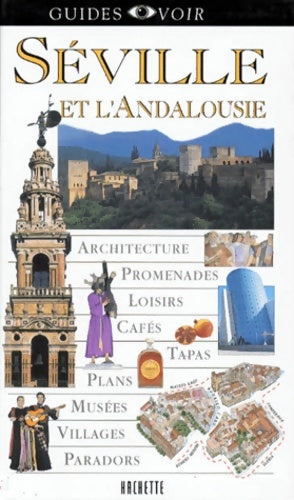 Livrenpoche : Guide voir. Séville et l'andalousie - Collectif - Livre
