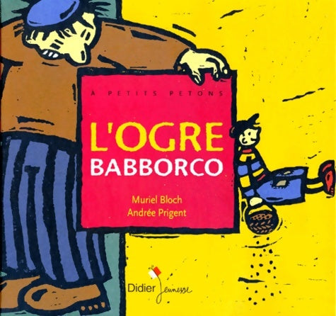 Livrenpoche : L'ogre babborco - Muriel Bloch - Livre