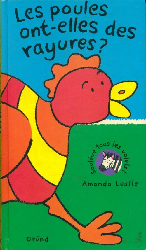 Livrenpoche : Les poules ont-elles des rayures? - Amanda Leslie - Livre