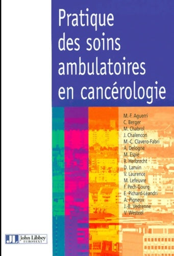Livrenpoche : Pratique des soins ambulatoires en cancérologie - Aguerri - Livre