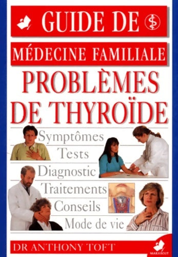 Livrenpoche : Les problèmes de thyroïde - Anthony Toft - Livre