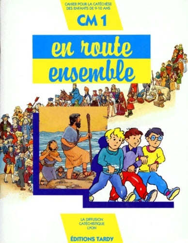 Livrenpoche : En route ensemble avec Jésus-Christ - CM1 - Diffusion Catéchistique Lyon - Livre