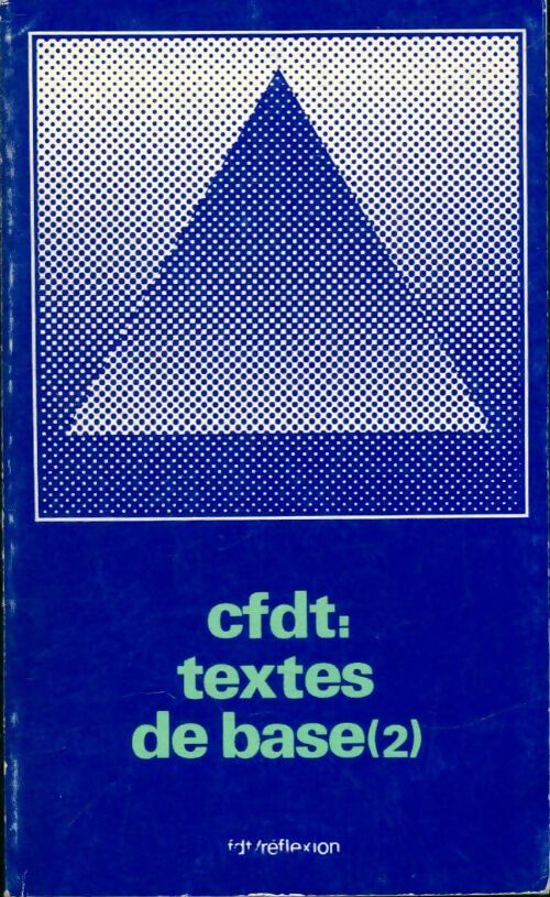 Livrenpoche : CFDT Textes de base - Collectif - Livre