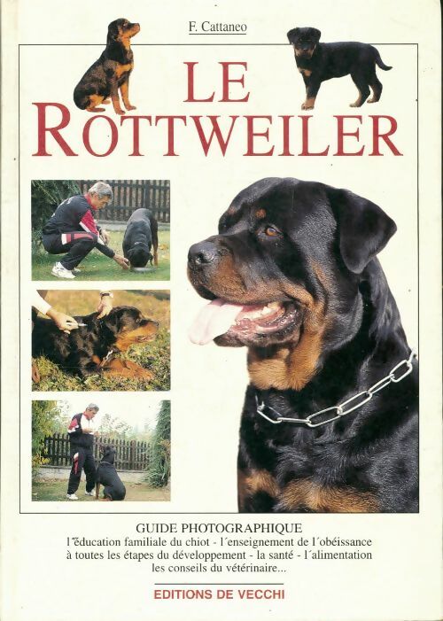 Livrenpoche : Le rottweiler - Filippo Cattaneo - Livre