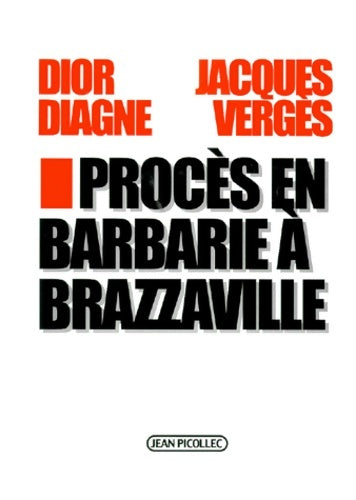 Livrenpoche : Un procès de la barbarie brazzaville 1997 - Verges - Livre