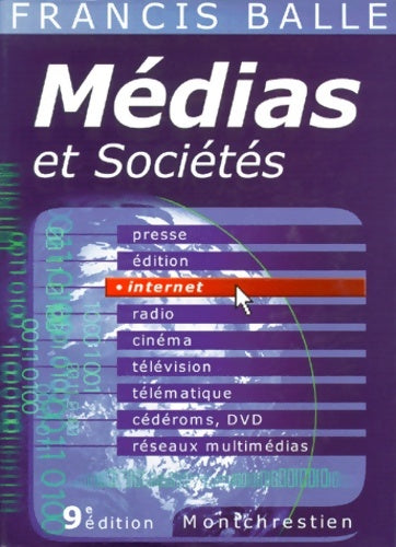 Livrenpoche : Médias et sociétés 9e édition - Francis Balle - Livre