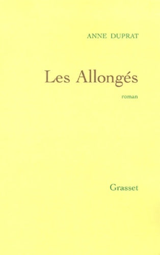 Livrenpoche : Les allongés - A. Duprat - Livre