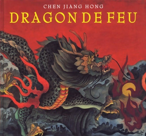 Dragon de feu - Jiang Hong Chen - Livre