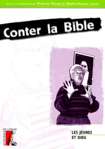 Livrenpoche : Conter la bible - M. Millet - Livre